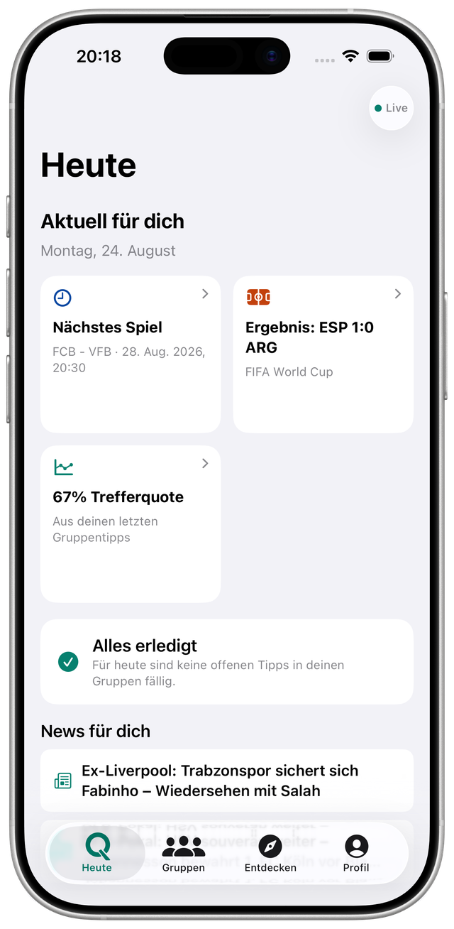 Qyppo Heute-Tab: personalisierte Übersicht mit nächstem Spiel, letztem Ergebnis und Trefferquote